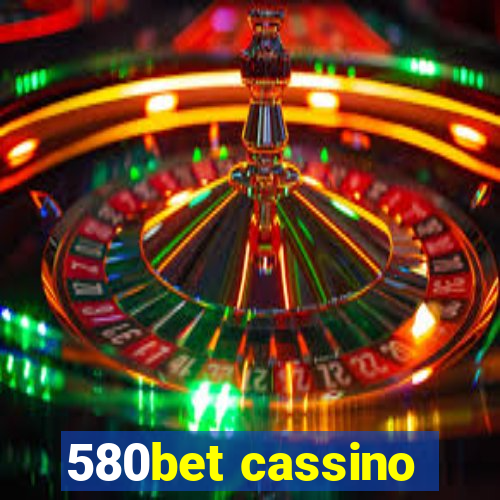 580bet cassino